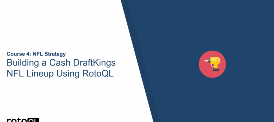 thumbail_building-a-cash-dk-nfl-lineup-using-rotoql