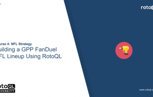thumbail_building-a-gpp-fanduel-nfl-lineup-using-rotoql