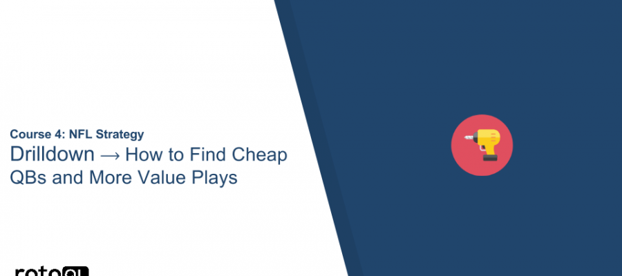 thumbail_nfl-drilldown-how-to-find-cheap-qbs-and-more-value-plays